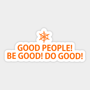 Good people Sticker